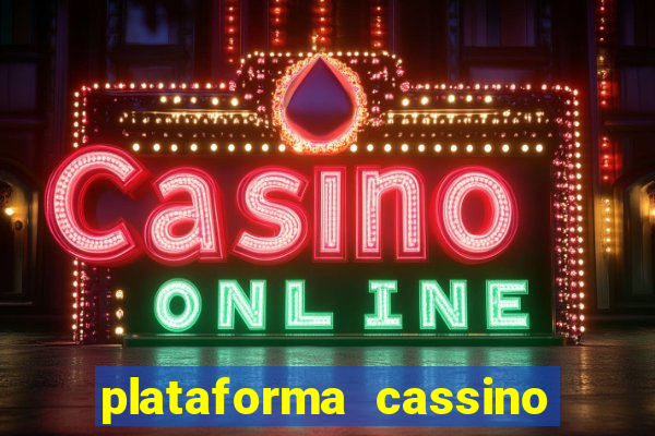 plataforma cassino que paga no cadastro